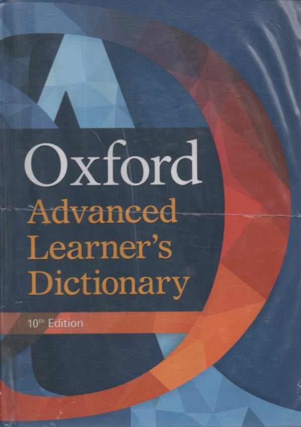 Oxford advanced Learner's dictionary of current english