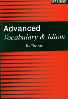 Advanced vocabulary & idiom