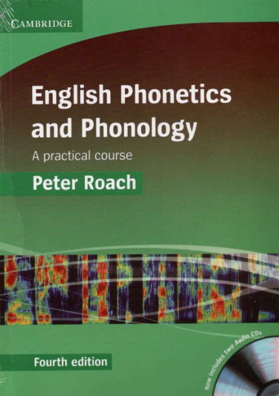 English phonetics and phonology: a practical course