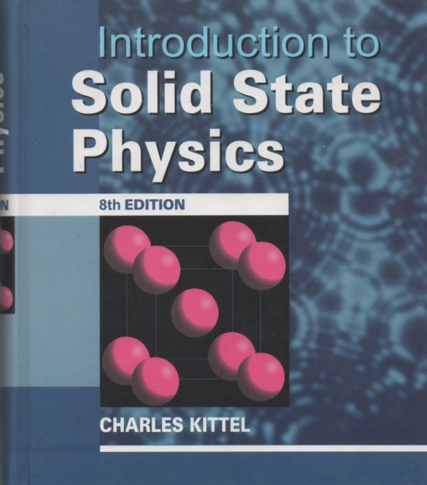 آشنايي با فيزيك حالت جامد (افست) Introduction to solid state physics 
