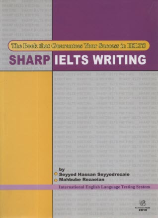 Sharp IELTS writing: a complete guide with samples