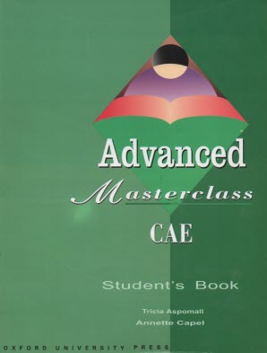 Advanced masterclass CAE: student book