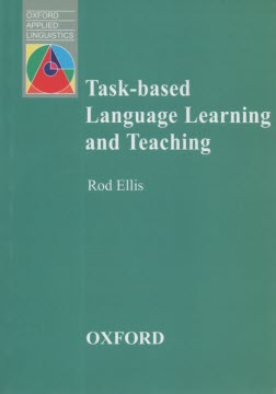 Task - based Language Learning and Teaching 