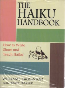 The Haiku Handbook: How to Write, Share and Teach Haiku 