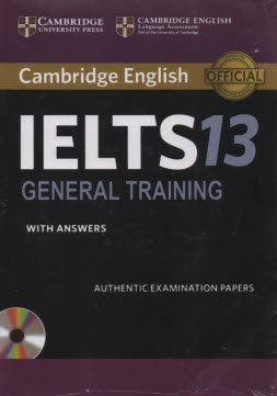 CAMBRIDGE English IELTS 13: General + CD 