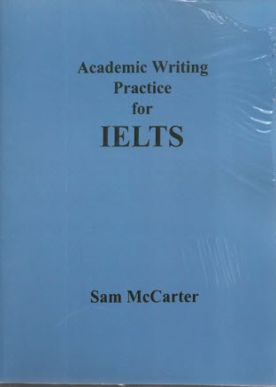 Academic Writing Practice for IELTS  