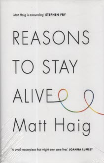 Reasons To Stay Alive  