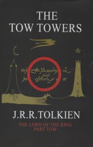 The Lord of The Ring: The Tow Towers ارباب حلقه‌ها (2): دو برج 