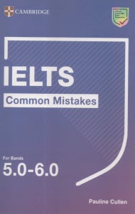 IELTS Common Mistakes for Bands 5.0-6.0 